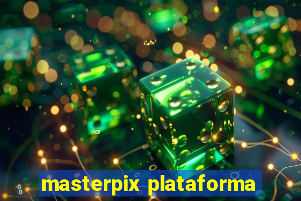 masterpix plataforma